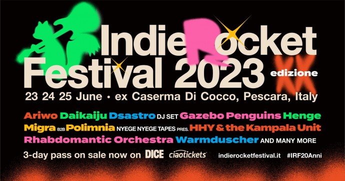IndieRocket Festival 2023 Pescara - I primi nomi in line up per la XX edizione